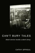 Can't Bury Tales: Short Stories Inside a Short Story
