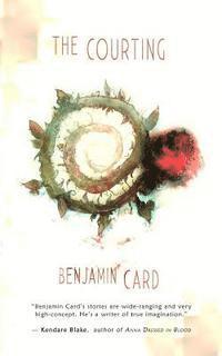 Benjamin Card - The Courting, Häftad