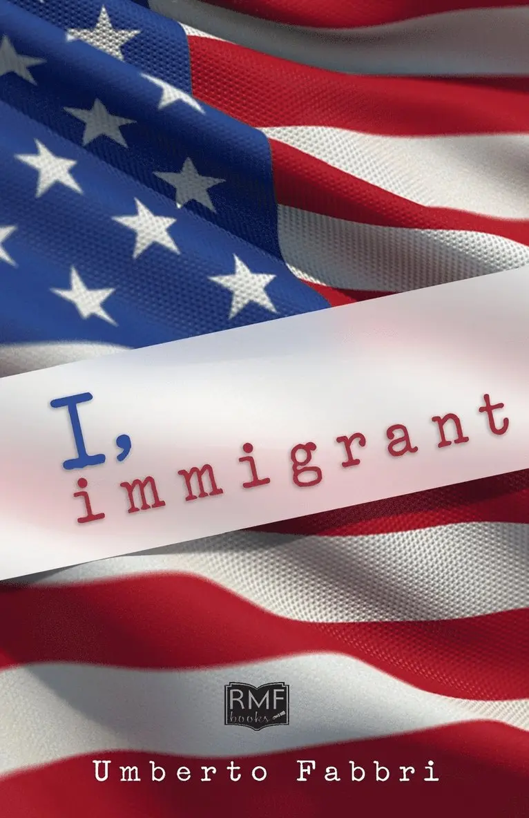 Umberto Fabbri - I, Immigrant, Häftad. Tillgänglighet: Lägg i varukorg