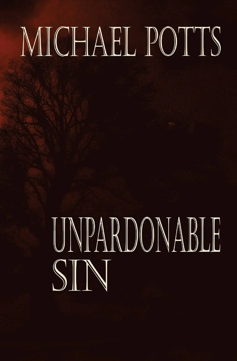 Michael Potts - Unpardonable Sin, Häftad. Tillgänglighet: Lägg i varukorg