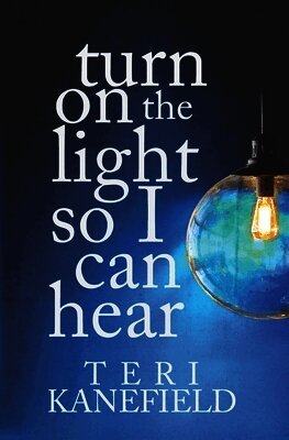 Teri Kanefield - Turn On the Light So I Can Hear, Häftad. Tillgänglighet: Lägg i varukorg