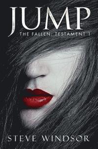 Steve Windsor - Jump: The Fallen: Testament 1, Häftad. Tillgänglighet: Lägg i varukorg