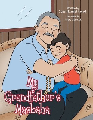 Susan Daniel Fayad - My Grandfather's Masbaha, Häftad