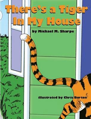 Michael M Sharpe - There's a Tiger in My House, Inbunden