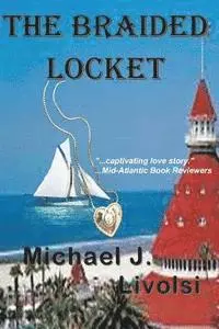 Michael J. Livolsi - The Braided Locket, Häftad. Tillgänglighet: Lägg i varukorg