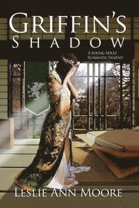 Griffin's Shadow: A Young Adult Romantic Fantasy, Häftad