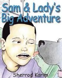 Sherrod Karim - Sam & Lady's Big Adventure, Häftad. Tillgänglighet: Lägg i varukorg