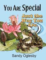 Sandy Oglesby - You Are Special Just The Way You Are, Häftad