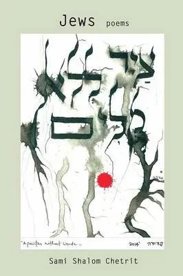 Sami Shalom Chetrit - Jews Poems, Häftad. Tillgänglighet: Lägg i varukorg