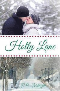 J. B. Morgan - Holly Lane, Häftad