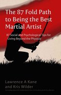 The 87-Fold Path to Being the Best Martial Artist