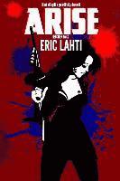 Eric Lahti - Arise, Häftad. Tillgänglighet: Lägg i varukorg