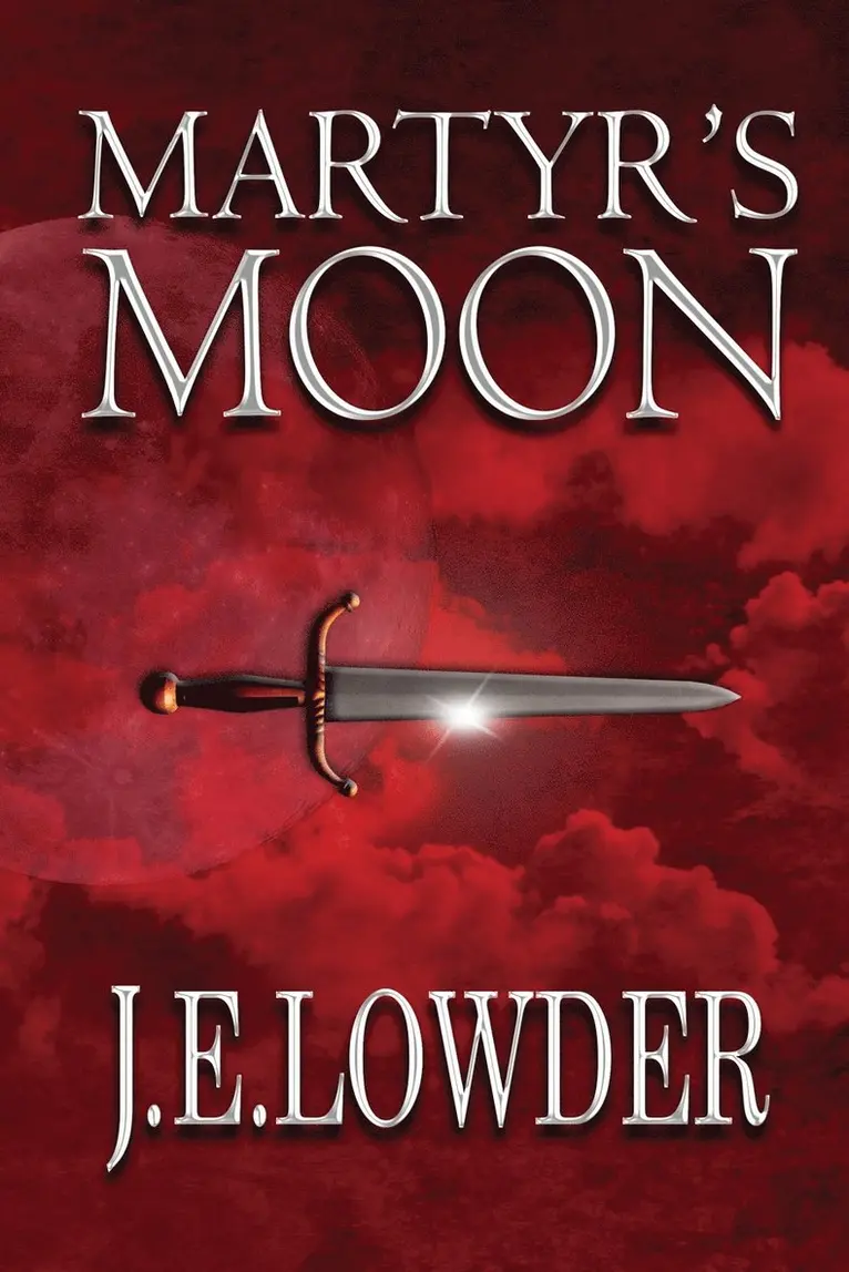 J E Lowder - Martyr's Moon, Häftad. Tillgänglighet: Lägg i varukorg