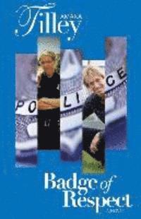 Tamara Tilley - Badge of Respect, Häftad