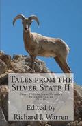 Tales from the Silver State II: Short Fiction from Nevada's Freshest Voices