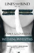 Lines that Bind - Within the Whispers - Part Two