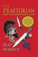 Rod Warren - The Praetorian: and the Emperor's List, Häftad. Tillgänglighet: Lägg i varukorg