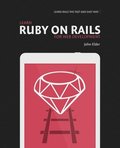 Learn Ruby On Rails For Web Development: Learn Rails The Fast And Easy Way!
