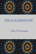 The Kaleidoscope: A Suburban Fantasy