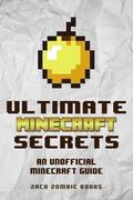 Ultimate Minecraft Secrets