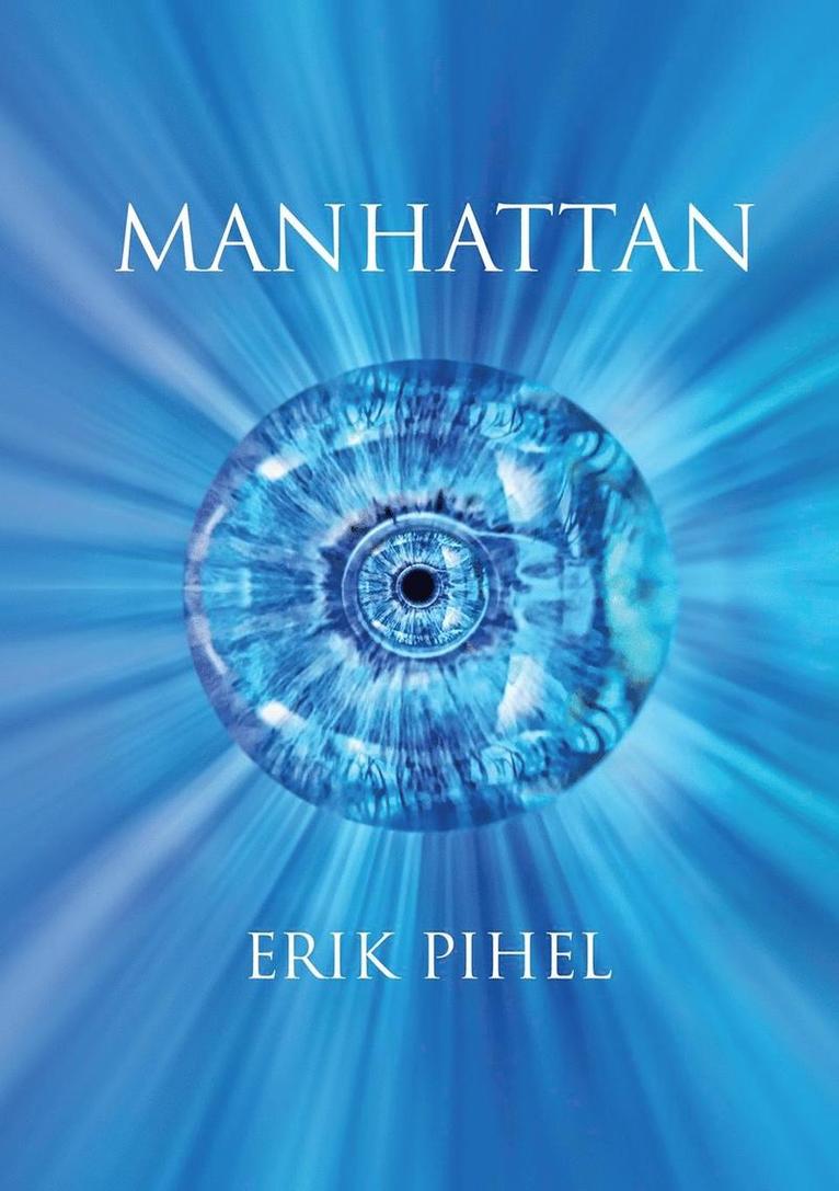 Erik Pihel - Manhattan, Häftad. Tillgänglighet: Lägg i varukorg
