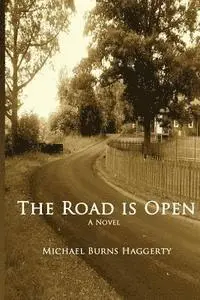 Michael Burns Haggerty - The Road is Open, Häftad. Tillgänglighet: Lägg i varukorg