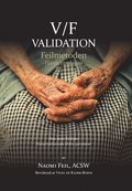 V/F Validation - Feimetoden : hur man hjlper desorienterade ldre-ldre