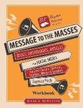 Message to the Masses Workbook