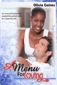 Olivia Gaines - A Menu for Loving, Häftad