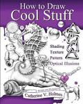 How to Draw Cool Stuff