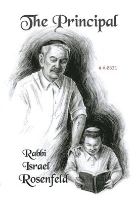 Israel Rosenfeld - Principal # A-8531, Häftad