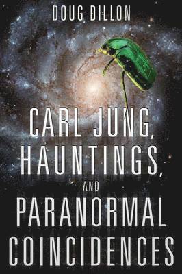Carl Jung, Hauntings, and Paranormal Coincidences