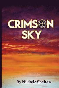Nikkele L. Shelton - Crimson Sky, Häftad