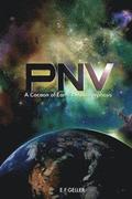 P.N.V.: A Cocoon of Earth's Metamorphosis