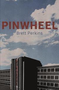 Brett Perkins - Pinwheel, Häftad. Tillgänglighet: Lägg i varukorg