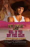 The Cowboy and the Girl In The Hot Pink Chaps