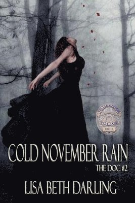 Lisa Beth Darling - Cold November Rain, Häftad