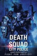 Death Squad: City Police