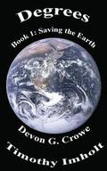 Degrees Book 1: Saving The Earth