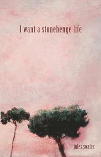 I want a stonehenge life