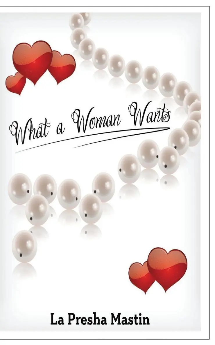 La Presha Mastin - What a Woman Wants, Häftad. Tillgänglighet: Lägg i varukorg