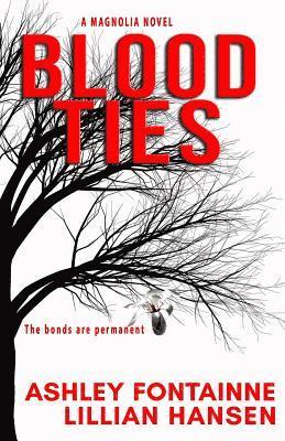 Lillian Hansen, Ashley Fontainne - Blood Ties, Häftad