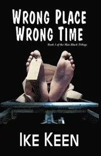Ike Keen - Wrong Place, Wrong Time, Häftad. Tillgänglighet: Lägg i varukorg