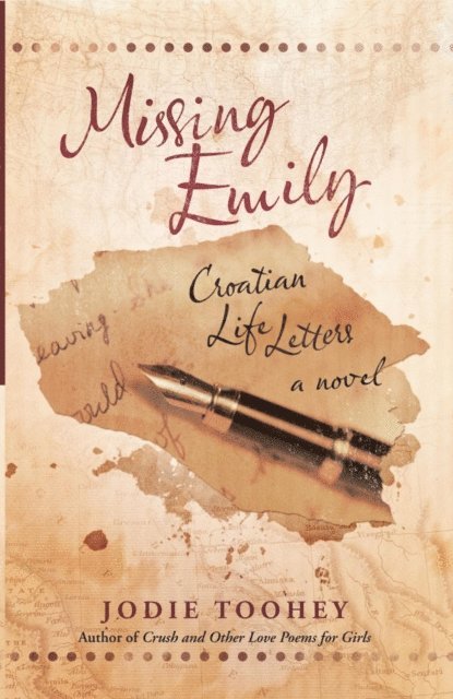 Jodie Toohey - Missing Emily: Croatian Life Letters, Häftad