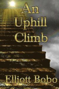 Elliott Bobo - An Uphill Climb, Häftad
