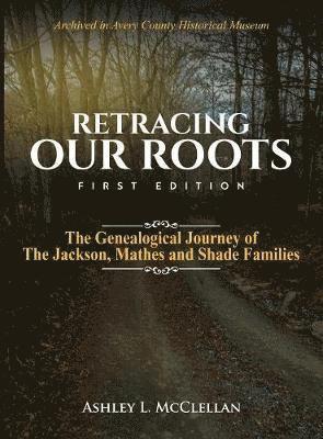 Retracing Our Roots