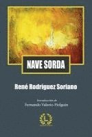 Rene Rodriguez Soriano - Nave Sorda, Häftad