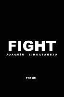Joaquin Zihuatanejo - Fight or Flight, Häftad
