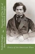 Narrative of The Life of Frederick Douglass: Diary of An American Slave