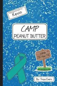 Troye Evers - Camp Peanut Butter, Häftad. Tillgänglighet: Lägg i varukorg